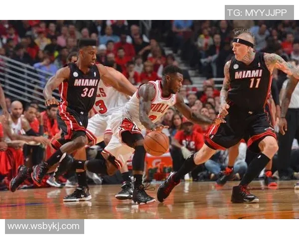 0809赛季热火与公牛的激烈对决回顾与精彩瞬间分析 0809赛季热火与公牛的激烈对决回顾与精彩瞬间分析